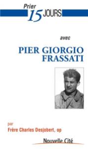 I-Grande-153281-prier-15-jours-avec-pier-giorgio-frassati.net